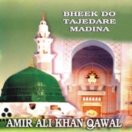 Bheek Do Tajedare Madina CD