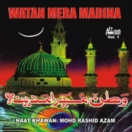 Watan Mera Madina (Vol.1) CD