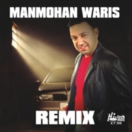 Manmohan Waris REMIX   CD