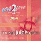Love 2 Love - Chapter Two CD