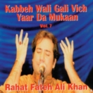 Kabbeh Wali Gali Vich Yaar Da Mukan (Vol.7) CD