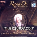 Rang De (A Tribute To Baba Bulleh Shah) CD