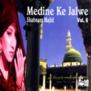 Medine Ke Jalwe (Vol.6) CD