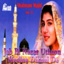 Jab Bi Nazar Uthaon Medina Dikhai De (Vol.11) CD