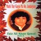 Mahi Tur Gaya Pa Ke Judaiyan (Vol. 4) CD