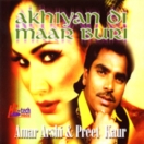 Akhiyan Di Maar Buri CD