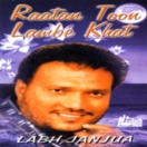Raatan Toon Lambe Khat CD