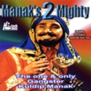 Manaks 2 Mighty CD