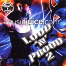 Loud & Proud 2 CD