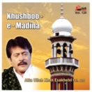 Khushboo-e-Madina (Vol. 120) CD