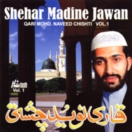 Shehar Madine Jawan (Vol. 1) CD