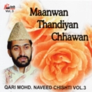 Maanwan Thandiyan Chhawan (Vol. 3) CD