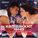 Kambakkht Ishq CD