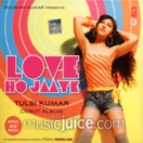 Love Ho Jaaye CD