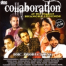 Collaboration Of The Bhangra Legends CD