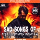 Sad Songs Of Atta Ullah Khan Esakhelvi (3CD Set)
