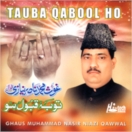 Tauba Qabool Ho CD