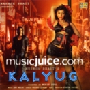 Kalyug CD