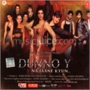 Dunno Y Na Jaane Kyun CD