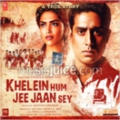 Khelein Hum Jee Jaan Sey CD