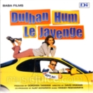 Dulhan Hum Le Jayenge CD