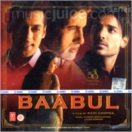 Baabul (2006) CD