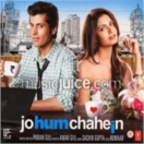 Jo Hum Chahein CD