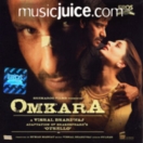Omkara CD