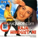 Raja Hindustani CD