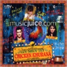 Luv Shuv Tey Chicken Khurana CD