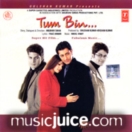 Tum Bin CD