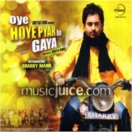Oye Hoye Pyar Ho Gaya CD