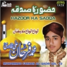Huzoor Ka Sadqa CD