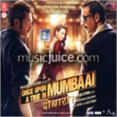 Once Upon A Time In Mumbaai Dobara CD