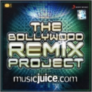 The Bollywood Remix Project (2CDs)