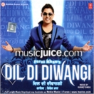 Dil Di Diwangi CD